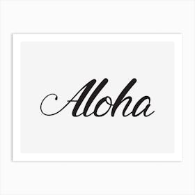 Aloha Art Print