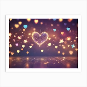 A Sparkling Heart Shaped Light Floats Above A Wooden Surface, Surrounded By A Scattering Of Colorful Hearts And Stars Art Print