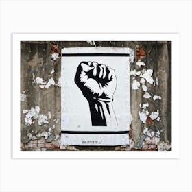 A Clenched Fist Emblematic Of Both Power And Protest Striking Through A Backdrop Of Chaos And Turm (2) Art Print