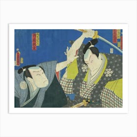 Näyttelijät Bando Kamezo Ja Kataoka Gado Näytelmässä Sano Keizu Soga No Goshozome (Soga Suvun Silkkiviitta), Art Print