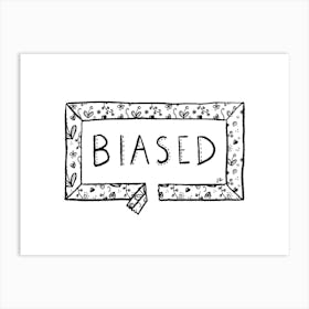 Biased Binding Typography Art Print