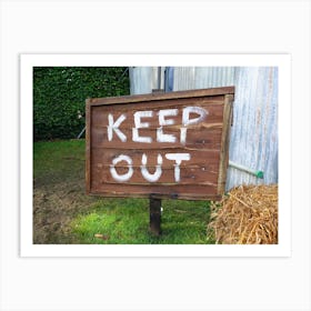 Keep Out Sign Art Print