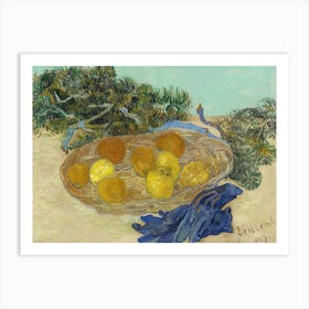 Van Gogh - Still Life Of Oranges And Lemons With Blue Gloves Art Print