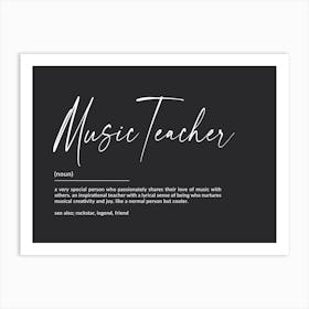 Music Teacher Definition Art Print Art Print