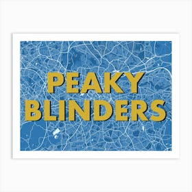 Peaky Blinders Birmingham Blue Map Art Print