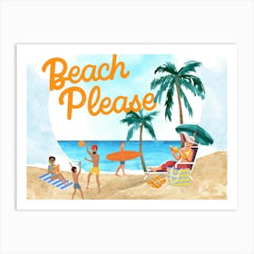 Beach Please test Art Print