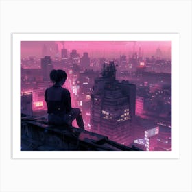 Woman Thinking While Watching the City Below Cyberpunk Aesthetic Art Print