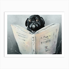 A Pug's guide to etiquette Art Print