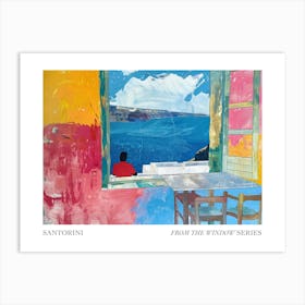 Santorini From The Window Series Poster Painting 3 Art Print