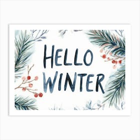 Hello Winter No 2 Art Print