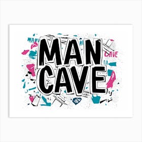 Man Cave Sign Art Print