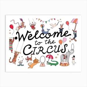 Welcome To The Circus In White Art Print