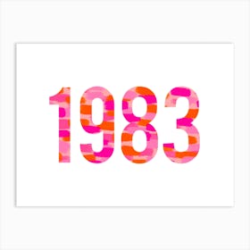 Year 1983 Pink and Orange Art Print