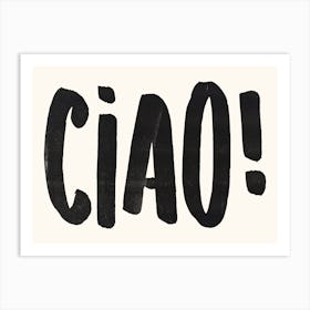 Ciao! Typography Art Print