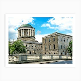 Four Courts On Inns Quay Houses The Supreme Court, High Court, Dublin Circuit Court Art Print