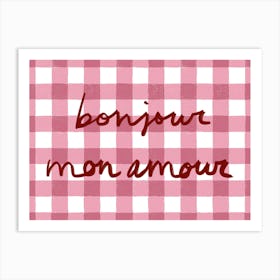 Bonjour Mon Amour Art Print