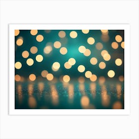 A Blurred Background Of Out Of Focus Golden Bokeh Lights Scattered Over A Dark Teal Background Art Print