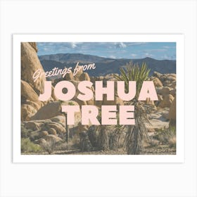 Greetings From Joshua Tree | Postcard Travel California Poster