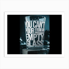 Empty Glass Art Print