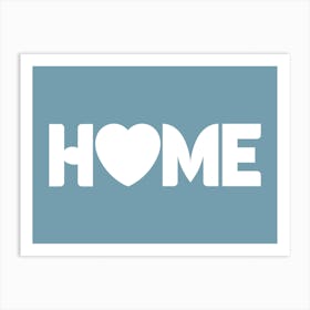 Home Word Art White and Blue Art Print