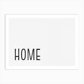 Home - 03 Art Print