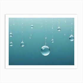 Water Droplets Hanging From Strings Against A Blue Green Background, Creating A Sense Of Serenity And Weightlessness Art Print