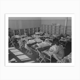 Nap Time In The Nursery School At The Fsa (Farm Security Administration) Farm Workers Community, Woodville 2 Art Print
