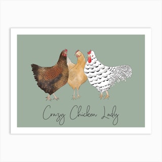 Crazy Chicken Hen Lady Art Print