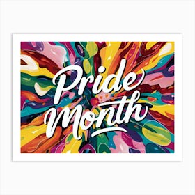 Pride Month 2 Art Print