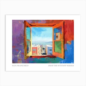 San Francisco From The Window Series Poster Painting 3 Art Print