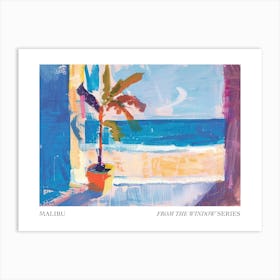 Malibu From The Window Series Poster Painting 1 Art Print