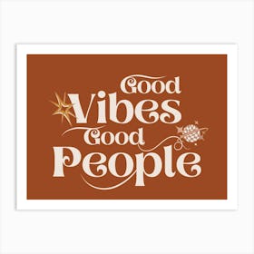 Good Vibes Print | Good Vibes Good People Print Art Print