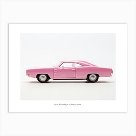 Toy Car 69 Dodge Charger Pink 2 Poster Art Print