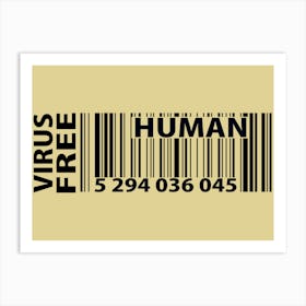 Virus Free Human Art Print