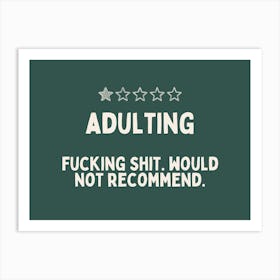 Adulting | Cream and Forest Green Art Print