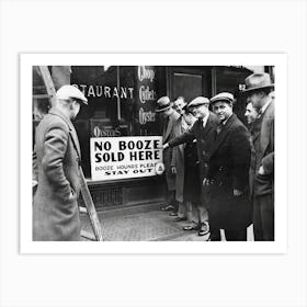 No Booze Sold Here, Prohibition Black and White Vintage Photo Art Print