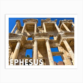 Ephesus 1 Art Print