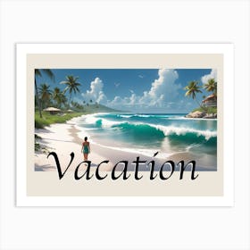 Vacation Vibes Escape the Ordinary White Beach 3 Art Print