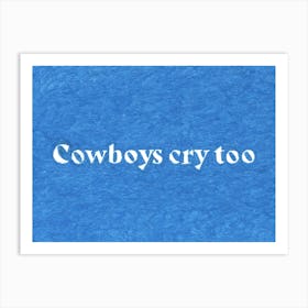 Cowboys Cry Too Affiche