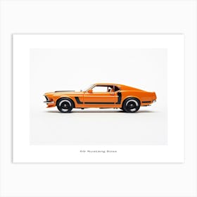 Toy Car 69 Mustang Boss 302 Orange Poster Art Print