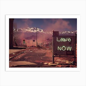 Leave Now (II) Art Print