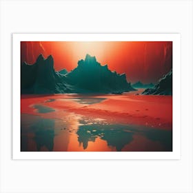 An Otherworldly Landscape With Teal Mountains Rising From A Red Desert With A Shimmering Lake Reflecting The Sky And A Vibrant Red Sun Art Print