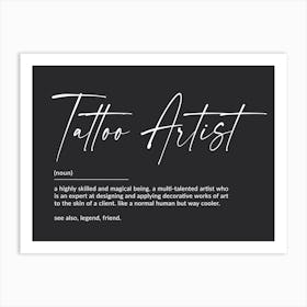 Tattoo Artist Definition Art Print Art Print