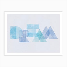 Dream  - Typographic Print Art Print