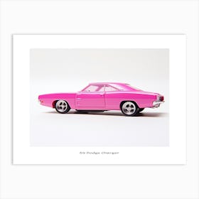 Toy Car 69 Dodge Charger Pink Poster Art Print
