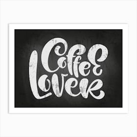 Coffee And Love — coffee poster, coffee lettering, kitchen art print, kitchen wall decor Art Print