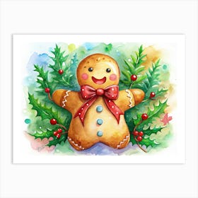 Watercolor Illustration Of A Gingerbread Man With Holly And Berries Art Print