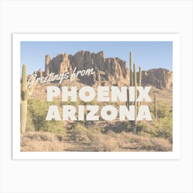 Greetings From Phoenix Arizona | Phoenix Arizona Travel Postcard Art Print