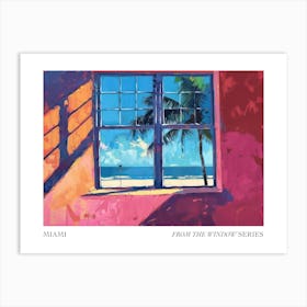 Miami From The Window Series Poster Painting 2 Art Print