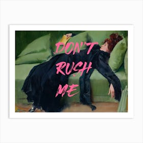 Don't Rush Me, Decadent Girl, Vintage Altered Art Art Print